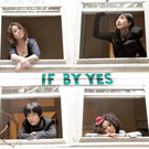 IF BY YES