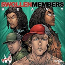 Swollen Members