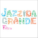 Jazzida Grande