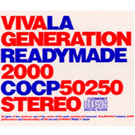 LA GENERATION READYMADE 2000