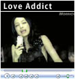 PV｢Love Addict｣