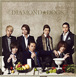 『DIAMOND☆DOGS』
