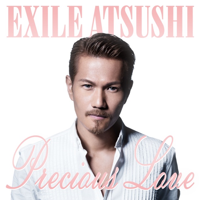 Exile Atsushi ゼクシィ Cmソング Precious Love がレコチョクで1位 Barks
