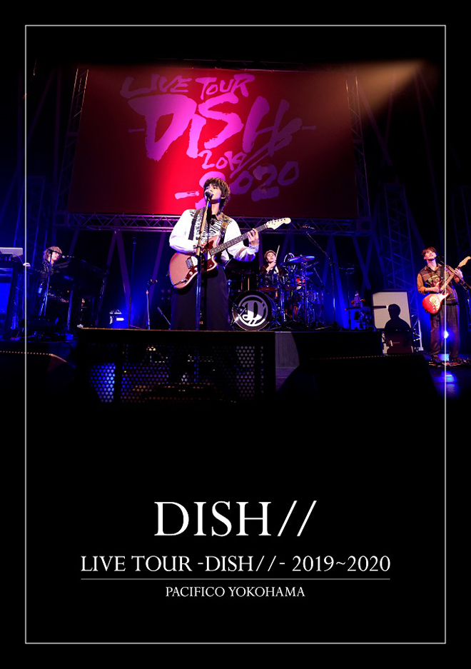 「リアルの感動」を思い出して欲しい──DISH//、パシフィコ横浜公演をDVD/BD化 | BARKS