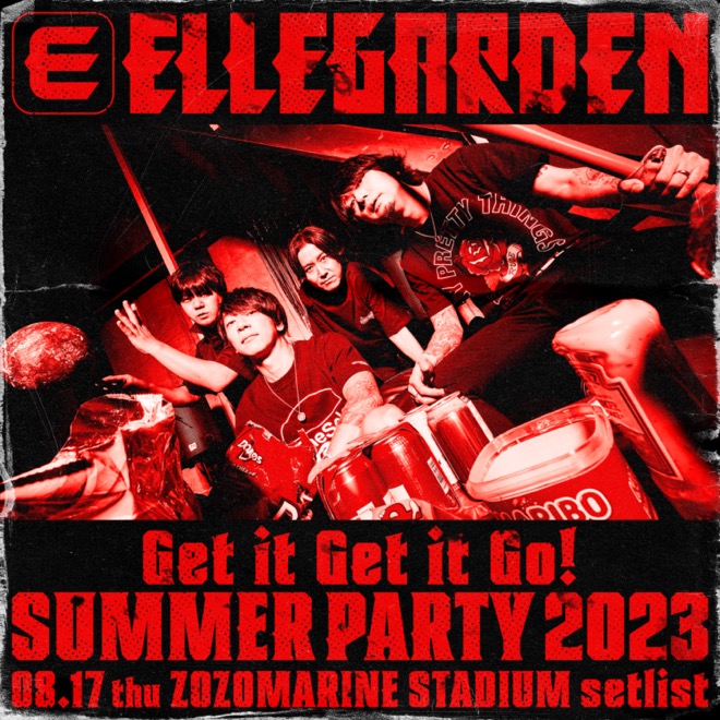 ライブレポート】ELLEGARDEN、＜Get it Get it Go! SUMMER PARTY 2023