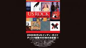 [クロスビート新刊情報] 「CROSSBEAT Presents US ROCK 2000 - 2011」