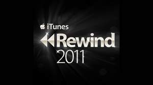 2011年に最もダウンロードされた作品は？ 「iTunes Rewind 2011」発表