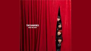 THE BAWDIES、最新シングル「ROCK ME BABY」サプライズ特典はアンプラグド・ライヴ