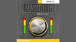 マスタリングに特化したEZmix 2専用追加プリセット集「EZMIX2 PACK - MASTERING」