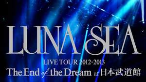 LUNA SEA、DVD&Blu-ray『The End of the Dream at 日本武道館』ジャケット写真公開