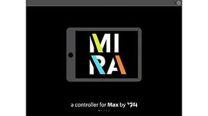 Cycling '74、MaxパッチをiPadでコントロールするiOSアプリ「Mira」リリース