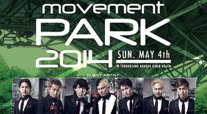 ストリートダンス業界初の野外フェス＜movement PARK 2014＞開催