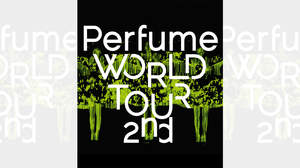 Perfume、2013年のヨーロッパツアーを映像化