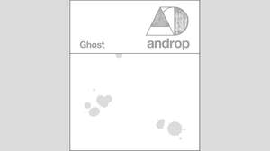 androp、新境地を見せるドラマ主題歌「Ghost」3月にリリース