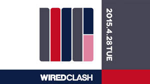 ＜WIRED CLASH＞、テクノ・アーティスト夢の共演再び