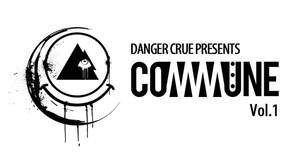 DANGER CRUE新イベント＜COMMUNE＞、MUCC、D'ERLANGER、ギルガメッシュのコメント動画公開