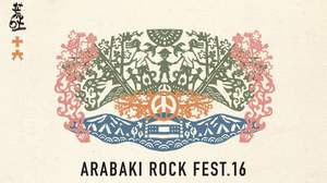 ＜ARABAKI ROCK FEST.16＞、タイムテーブル＆追加出演者発表