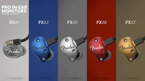 Fenderのインイヤー・モニター「FXA7」など5モデルが国内発売、完実電気が取り扱い開始