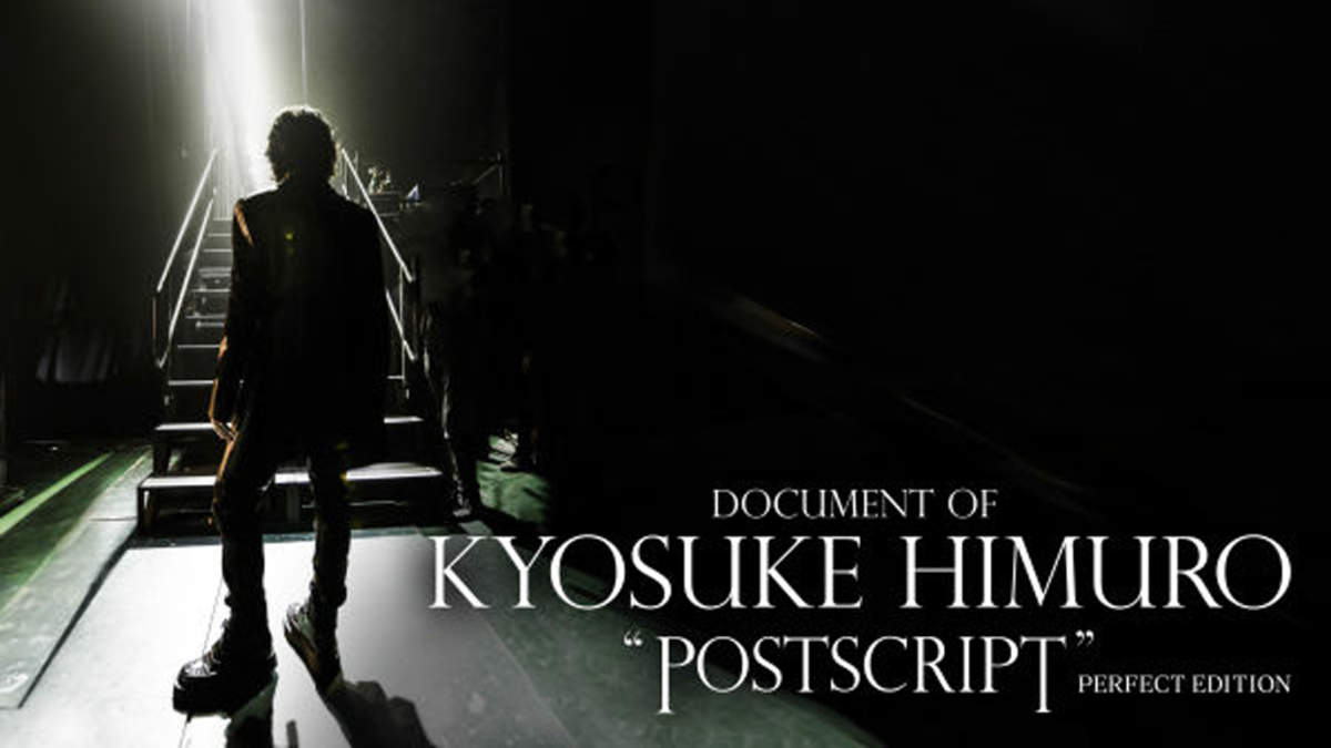 DOCUMENT OF KYOSUKE HIMURO“POSTSCRIPT”」 - DVD/ブルーレイ