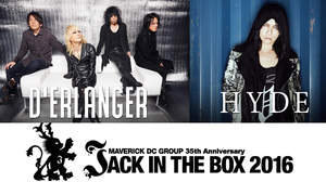 ＜JACK IN THE BOX＞にHYDE、“D'ERLANGER feat.HYDE”で降臨