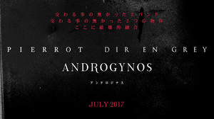 PIERROT×DIR EN GREY、7月にプロジェクト『ANDROGYNOS』本格始動