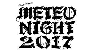 ＜METEO NIGHT 2017＞、開催決定