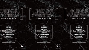 砂原良徳、agraph、Elli Arakawaが参戦する新感覚テクノパーティ＜OUT OF CONTROL＞開催