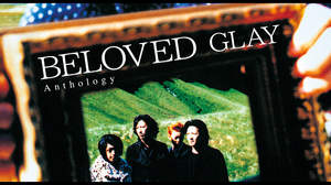 GLAY、『BELOVED Anthology』ジャケ写＆収録詳細が明らかに