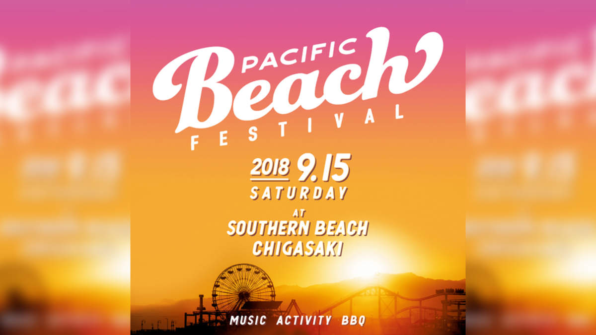 湘南＜PACIFIC BEACH FESTIVAL＞第一弾でRickieG、Calm、DJ HASEBEら5組 BARKS