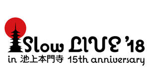 ＜Slow LIVE '18＞第五弾発表で笹川美和、THE CHARM PARK