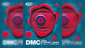 DJバトルイベント＜DMC JAPAN＞、シングル＆バトル部門ファイナリスト決定