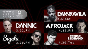 Afrojack、Fedde Le Grandら出演、＜ROPPONGI MUSIC WEEKS＞開催