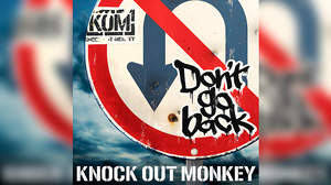 KNOCK OUT MONKEY、約7ヵ月ぶりの新曲「Donʼt go back」配信リリース