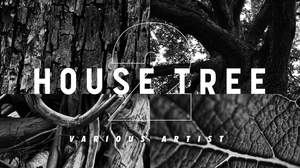 UNKNOWN season、名ハウスミュージックコンピ『HOUSE TREE』第二弾をリリース