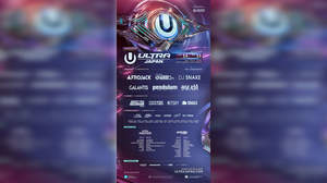 ＜ULTRA JAPAN 2019＞、フルラインナップ＆出演日程解禁