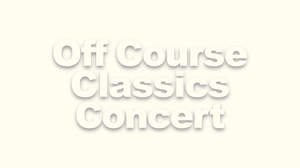 豪華シンガーとオーケストラが奏でる＜オフコース・クラシックス・コンサート＞開幕