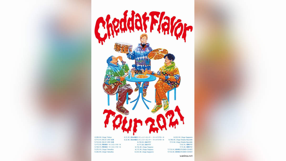 Wanima 全国11か所を回る Cheddar Flavor Tour 21 開催決定 Barks