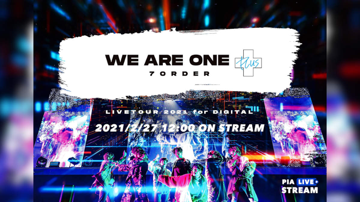 7order ライブの臨場感と仮想現実の空間が融合した配信ライブ We Are One Plus 開催決定 Barks