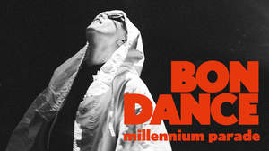 millennium parade、現在配信中のワンマンライブからアルバム収録曲「Bon Dance」公開