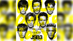 三代目JSB、「Welcome to TOKYO」が中国映画『唐人街探案3』の挿入歌起用で話題