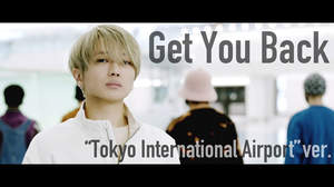 Nissy、話題曲「Get You Back」の新動画“Tokyo International Airport”ver. をYouTubeプレミア公開