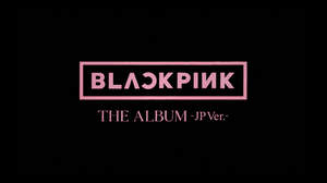 BLACKPINK、『THE ALBUM -JP Ver.-』発売決定