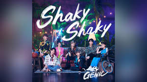 GENIC、サマーチューン「Shaky Shaky」配信リリース