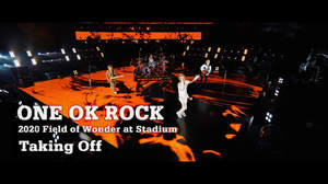 ONE OK ROCK、初オンラインライブから「Taking Off」を期間限定公開