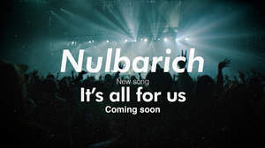Nulbarich、5周年ツアーで披露された新曲「It’s All For Us」パフォーマンス映像を公開