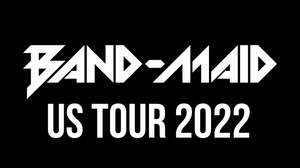 BAND-MAID、2022年に全米ツアー開催