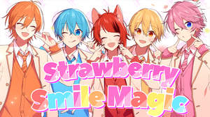 すとぷり、結成6周年の記念日に新曲「Strawberry Smile Magic」公開