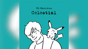 エド・シーランとポケモンがコラボ、『ポケモンSV』挿入歌「Celestial」MV公開