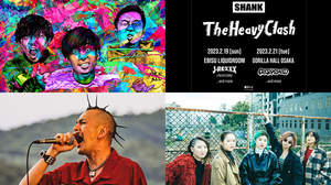 SHANK、イベント＜THE HEAVY CLASH 2023＞第一弾ゲスト発表にJ-REXXXとORESKABAND