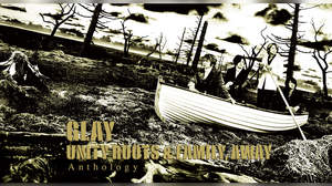 GLAY、メジャー7thアルバム『UNITY ROOTS & FAMILY,AWAY』アンソロジーシリーズ発売